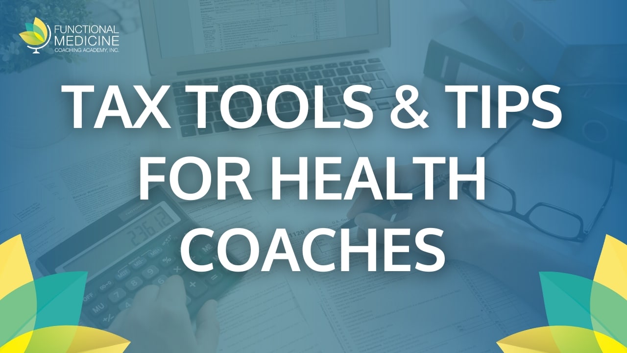 Tax Tools and Tips for Health Coaches: The Ultimate Guide | Functional ...
